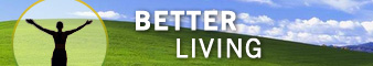 Better Living